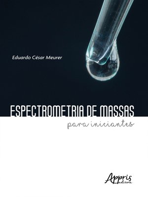 cover image of Espectrometria  de massas para iniciantes